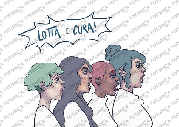 Lotta e cura!